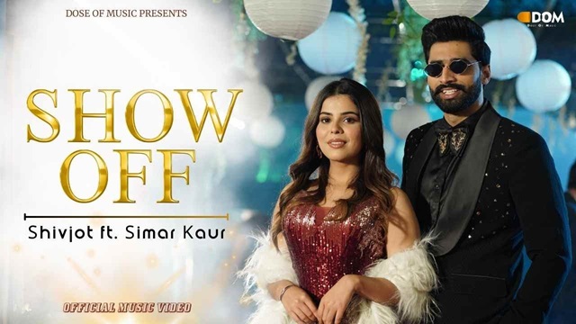 Show Off Lyrics - Shivjot