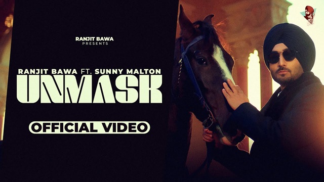 Unmask Lyrics - Ranjit Bawa | Sunny Malton