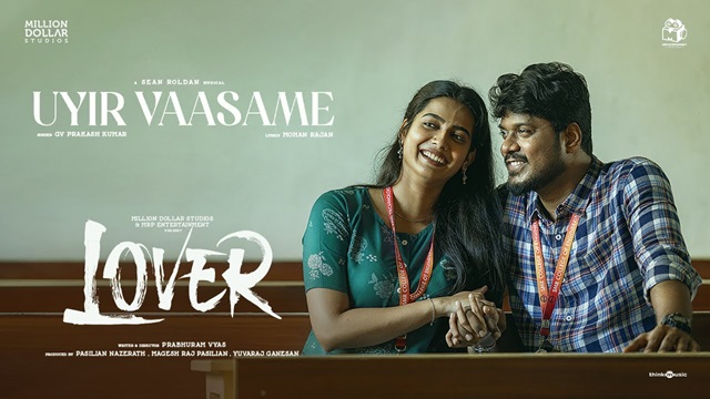 Uyir Vaasame Lyrics - Lover | G.V. Prakash