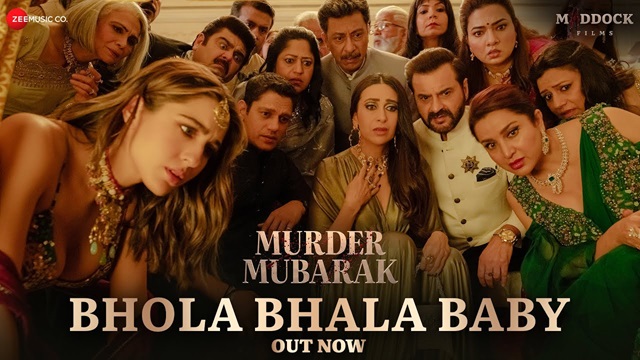 Bhola Bhala Baby Lyrics - Murder Mubarak