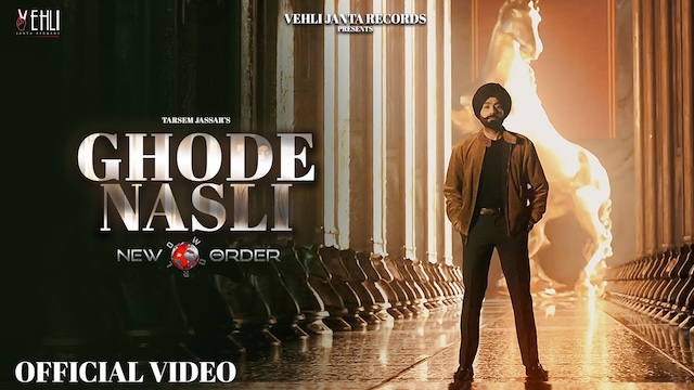 Ghode Nasli Lyrics - Tarsem Jassar