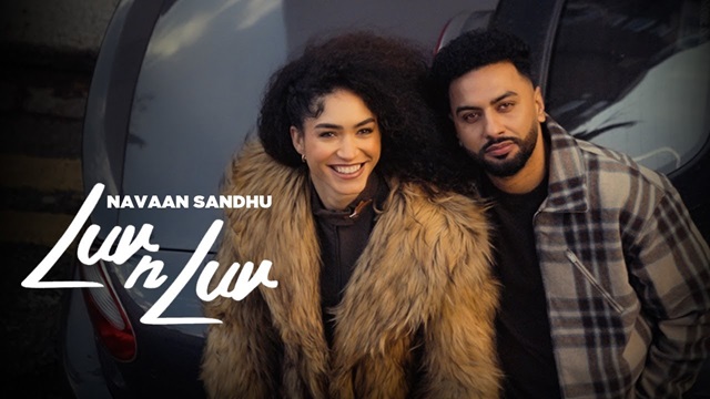 Luv & Luv Lyrics - Navaan Sandhu