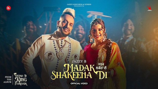 Madak Shakeena Di Lyrics - Jazzy B