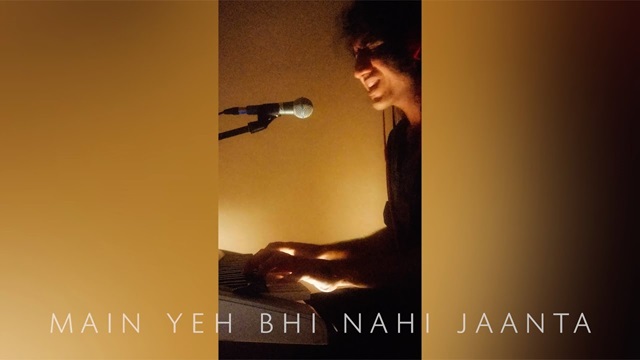 Main Yeh Bhi Nahi Jaanta Lyrics - Justh