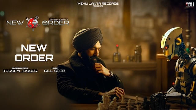 New Order Lyrics - Tarsem Jassar