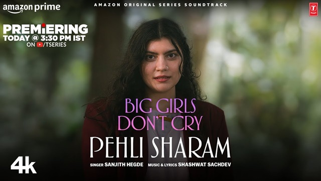Pehli Sharam Lyrics In Hindi - Big Girls Don't Cry