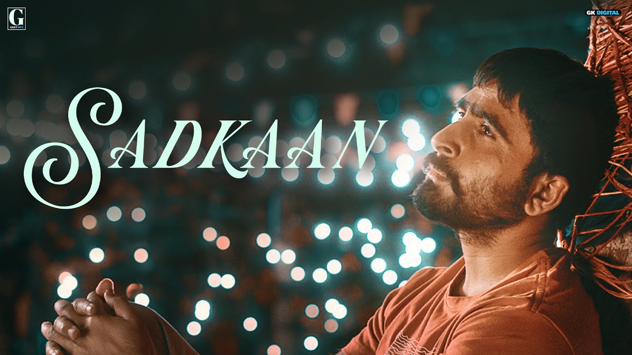 Sadkaan Lyrics (Oye Bhole Oye) - Bir Singh