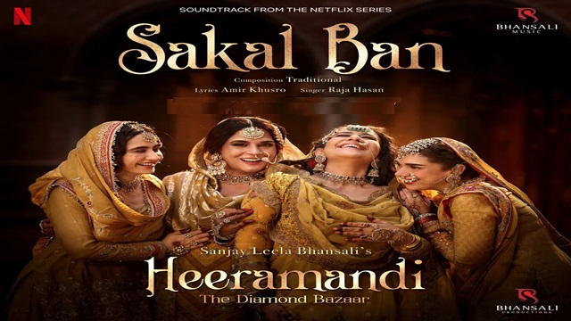 Sakal Ban Lyrics In Hindi - Heeramandi