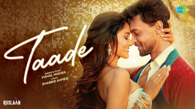 Taade Lyrics (Ruslaan) - Vishal Mishra