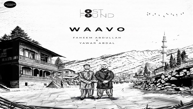 Waavo Lyrics - Faheem Abdullah