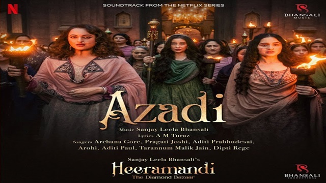 Azadi Lyrics In Hindi - Heeramandi