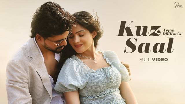 Kuz Saal Lyrics - Arjan Dhillon