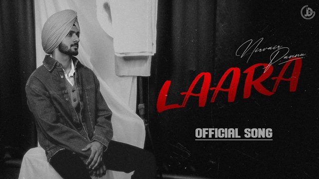 Laara Lyrics - Nirvair Pannu