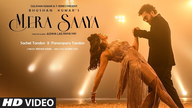 Mera Saaya Lyrics In Hindi - Sachet Parampara