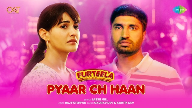 Pyaar Ch Haan Lyrics (Furteela) - Jassie Gill