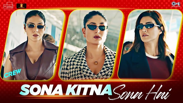 Sona Kitna Sona Hai Lyrics (Crew) - IP Singh