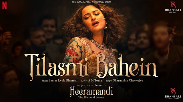 Tilasmi Bahein Lyrics In Hindi - Heeramandi