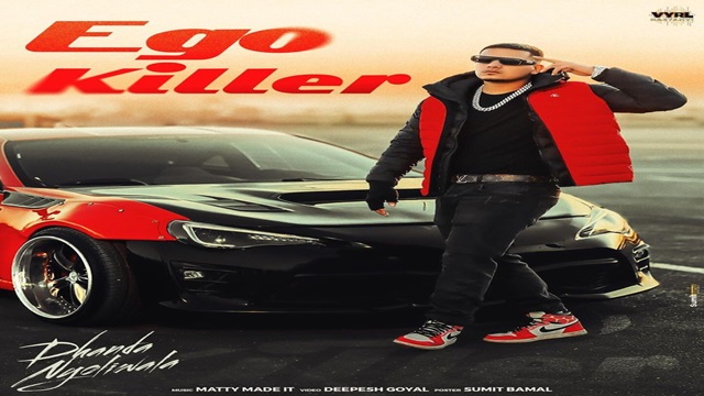 Ego Killer Lyrics - Dhanda Nyoliwala