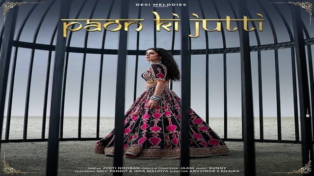 Paon Ki Jutti Lyrics - Jyoti Nooran