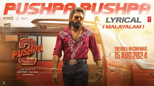 Pushpa Pushpa Lyrics (Malayalam) - Pushpa 2