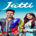 Jatti Lyrics Guri Feat Jannat Jubair