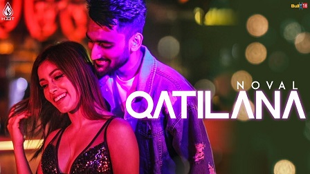 Qatilana Lyrics Noval | Katilana