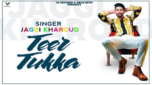 Teer Tukka Lyrics Jaggi Kharoud