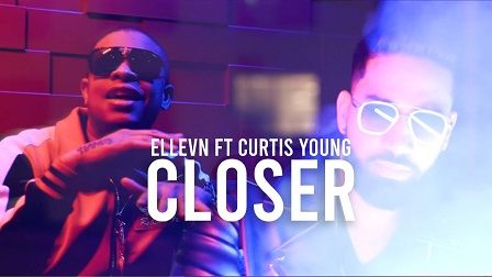 Closer Lyrics Ellevn Ft. Curtis Young