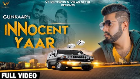 Innocent Yaar Lyrics Gunkaar