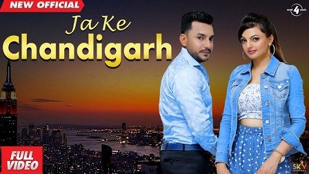 Ja Ke Chandigarh Lyrics Deep Dhillon | Jaismeen Jassi