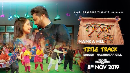 Nanka Mel Lyrics Nachhatar Gill | Title Track